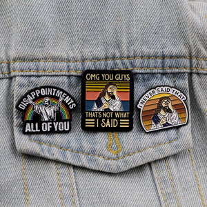 I Never Said That Funny Jesus Badge