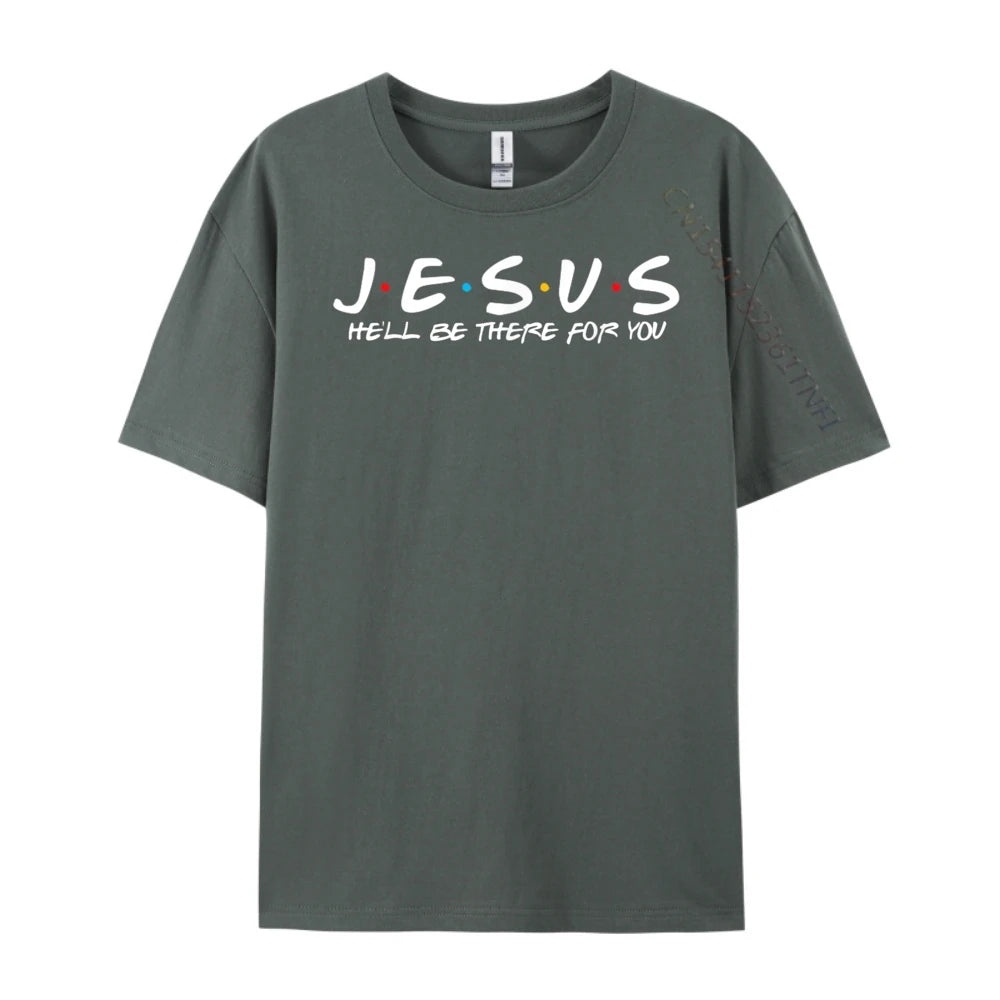 Jesus Friends-Inspired Tee – “He’ll Be There for You”