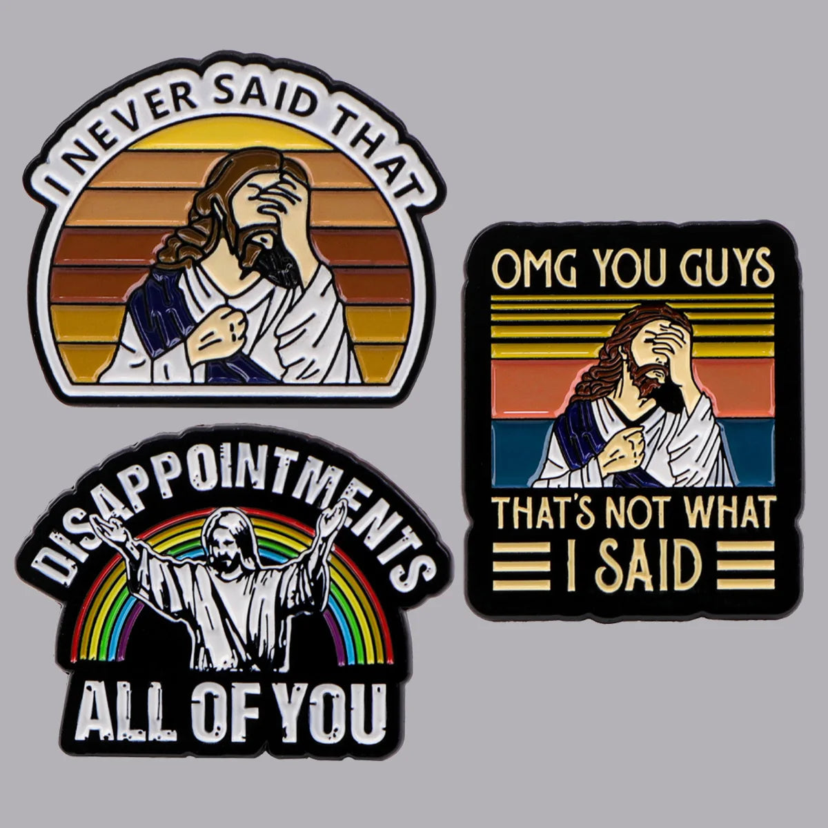 I Never Said That Funny Jesus Badge