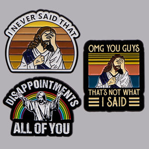 I Never Said That Funny Jesus Badge