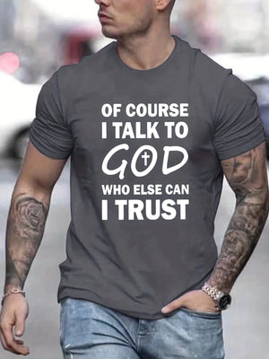 Talk To God T Shirt