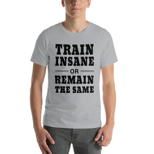 Train Insane T-Shirt