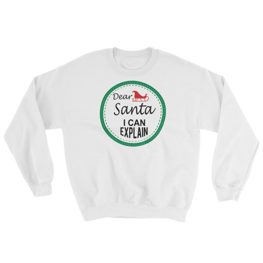 Dear Santa Unisex Sweatshirt